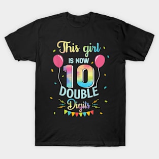 This Girl Is Now 10 Double T-Shirt